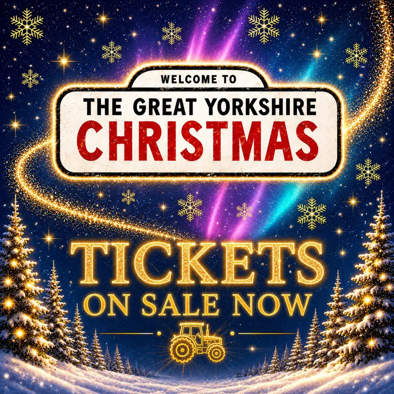 Great Yorkshire Christmas Tickets at Monk Park Farm Great Yorkshire Christmas tickets on sale at Monk Park Farm